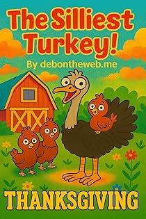 Image of THE SILLIEST TURKEY: Be Brave and Be You